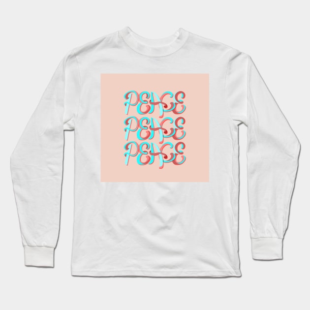 Peace quote colourful cute pink Long Sleeve T-Shirt by soycarola